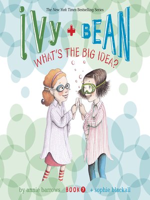 cover image of Ivy & Bean What's the Big Idea?